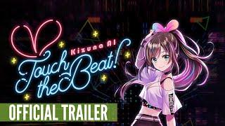 Kizuna AI Touch the Beat! Trailer - Quest