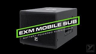 Yorkville Sound’s EXM Mobile Sub — Battery Powered Subwoofer