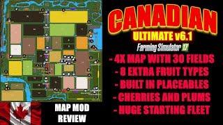 FS17 - Canadian Ultimate v6.1 Map "Map Mod Review"