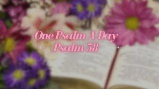 One Psalm a Day | Psalm 58 | Reading with Friends | KJV | BIBLE READING | ft Royce 