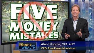 5 Money Mistakes That Can Sabotage Your Retirement -  Your Money, Your Wealth TV S8 | E16