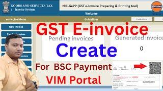 How to Create E-invoice for BSC Payment || einvoice kasise kare BSC payment ke liye || gst einvoice