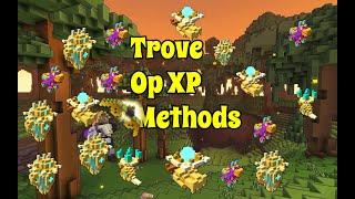 Overpowered XP Methods (Trove)