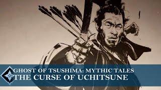 Ghost of Tsushima: Mythic Tales - The Curse Of Uchitsune (Side Quest)