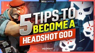 5 PRO TIPS to BOOST YOUR HEADSHOT ACCURACY - Valorant Guide