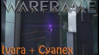 Warframe - Ivara + Cyanex = Mind Blown