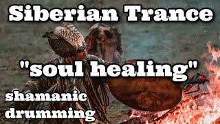 Shamanic DrummingSiberian Trance | Soul Healing