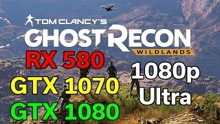 Ghost Recon Wildlands | RX 580 vs GTX 1070 vs GTX 1080 | 1080p Ultra