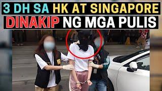 3 PINAY DH OFW SA HONG KONG AT SINGAPORE DINAKIP NG MGA PULIS!!! | DJ ZSAN TAGALOG CRIME STORY