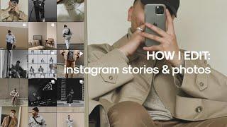 HOW I EDIT MY INSTAGRAM STORIES & PHOTOS / Warm, Moody, + Aesthetic