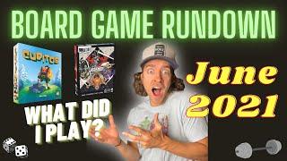 Monthly Board Game Rundown - June 2021