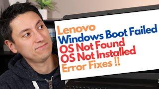 How To Fix Lenovo Windows Boot Failed, No Operating System Found Installed