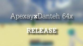 64x Danteh/Apexay Pack Release!