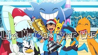 Ash Ketchum | Pokemon World Champion - [AMV] - Like no one ever was...