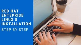 Red Hat Enterprise linux 8 installation step by step