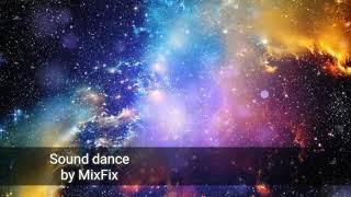 Sound Dance by MixFix