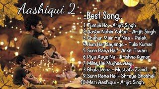 Aashiqui 2 Songs ️ Movie All Best Songs | Shraddha Kapoor & Aditya Roy Kapur | Romantic Love Gaane