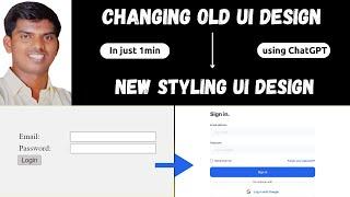 Changing old UI to New Attractive UI Design in just 1 min with help of ChatGPT