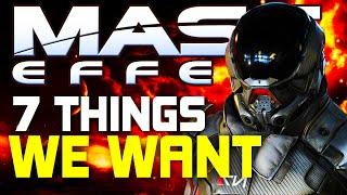 7 Things We Want in Mass Effect: Andromeda