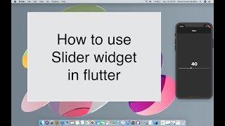 How to use slider widget in flutter