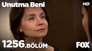 Unutma Beni 1256. Bölüm