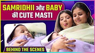 Samridhii Shukla Fun Time With Baby On Set, Speaks Marathi | Behind The Scenes