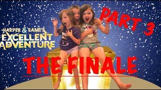 Harper and Sami's Excellent Adventure (Part 3 - The Finale) - Teleporting, Time Travel, & Fun! #kids