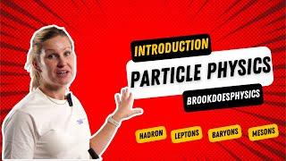 Introduction to Particle Physics | AQA A Level Physics