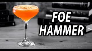 How To Make The Foe Hammer Cocktail | Booze On The Rocks