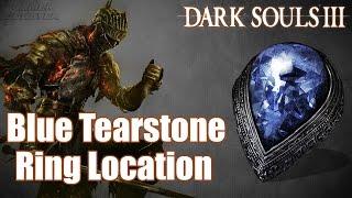 Dark Souls 3 - Blue Tearstone Ring Location | How to get the Blue Tearstone Ring Game Guide