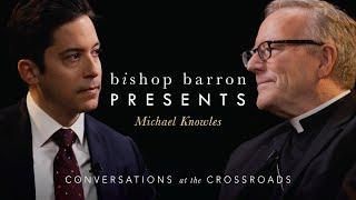 Bishop Barron Presents | Michael Knowles - Philosophy and Culture