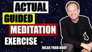 Dr. Joe Dispenza 2020: Actual Guided Meditation Exercise (Relax Your Body)