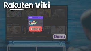 Viki app not working or crashing on Roku after latest 11.0.0 update, issue acknowledged