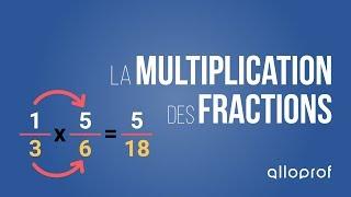 La multiplication des fractions | Mathématiques | Alloprof