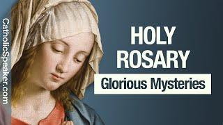 HOLY ROSARY - Glorious Mysteries (Sunday & Wednesday)