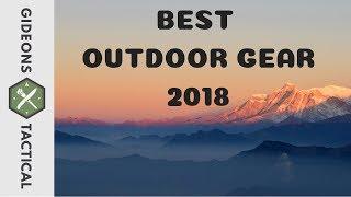 Best Outdoor Gear Of 2018
