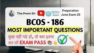 BCOS 186 | व्यक्तिगत विक्रय एवं विक्रय कला | Bcos 186 most important questions | June Exam 2025