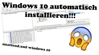 Windows automatisch installieren mit Antwortdateien=autounattend.xml Tutorial