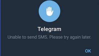 Telegram message not sent | Fix Telegram unable to send SMS please try again later