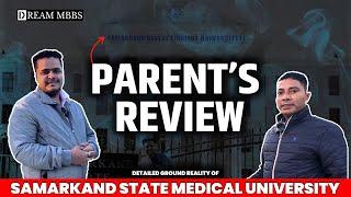 Revealing the Secrets: Parent's Honest Review of Samarkand State Medical University| Dream MBBS