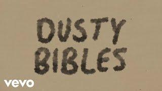 Josiah Queen - Dusty Bibles (Official Lyric Video)