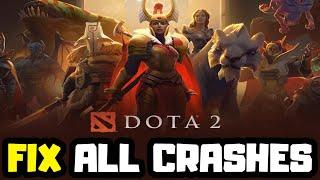 FIX Dota 2 Crashing, Not Launching, Freezing & Black Screen