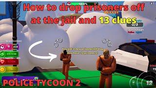 How to drop prisoners off at the jail on police tycoon TUTORIAL FORTNITE CREATIVE Find all 13 clues