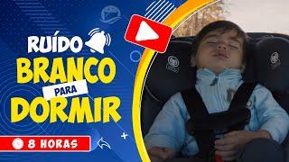  RUÍDO BRANCO DO INTERIOR DE UM CARRO, IDEAL PARA DORMIR TRANQUILO  8 HORAS  WHITE NOISE