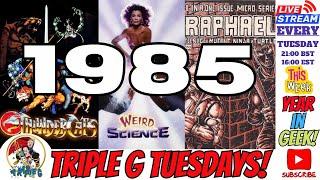 Back to the Future, Thundercats, Weird Science & more! All GEEKY stuff from 1985