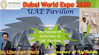 STUNNING UAE PAVILION IN DUBAI WORLD EXPO || Dr. Lijoz Tech World. Essence of Wisdom...