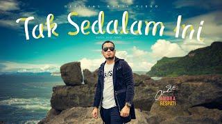 TAK SEDALAM INI - VERSI TERBARU 2021Andra Respati (Official Music Video)