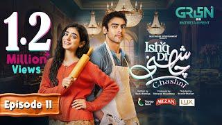 Ishq Di Chashni Ep 11 (Subtitle) 12th Mar 2025 (Sehar Khan, Khushhal Khan) - Mezan & Lux | Green TV