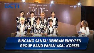 Bincang Santai dengan Boy Group Enhypen  - SIP 22/08