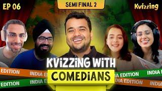 KVizzing with the Comedians Indian Edition SF2: Ft. Angad, Biswa, Prashasti, Sulagna